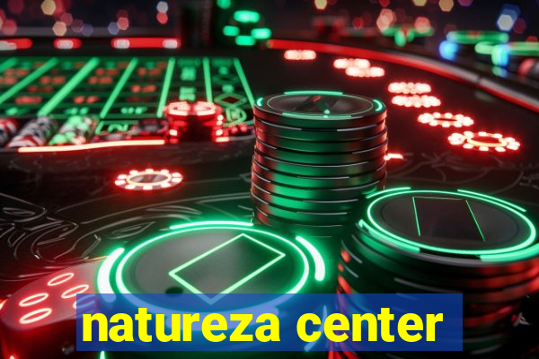 natureza center